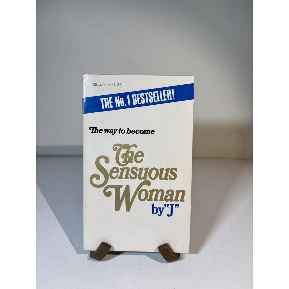 The Way To Become The Sensuous Woman by "J" (1971) Dell 2nd pr 7859 Paperback